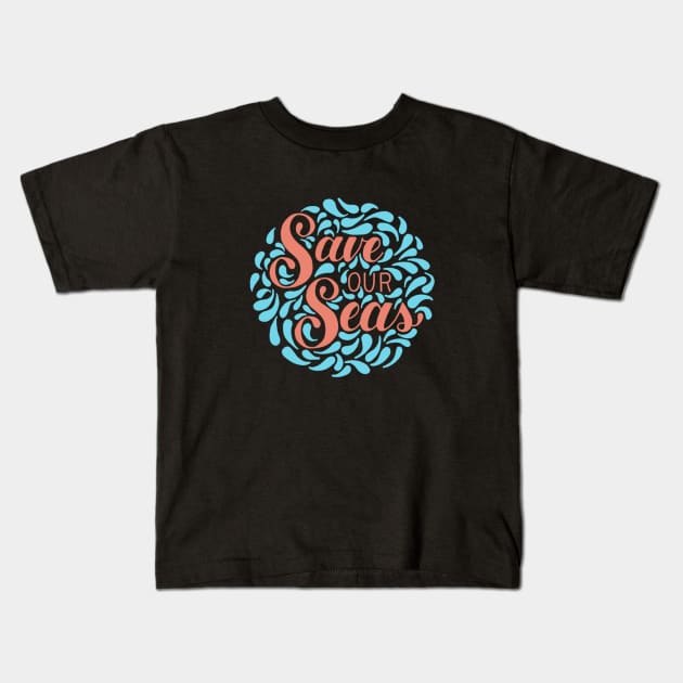 Save our Seas Kids T-Shirt by Shelby Ly Designs